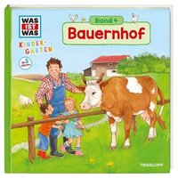 TESSLOFF 978-3-7886-1924-4 WAS IST WAS Kindergarten Band 04: Bauernhof von Tessloff