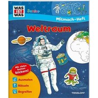 TESSLOFF 978-3-7886-1998-5 WAS IST WAS Junior Mitmach-Heft. Weltraum von Tessloff