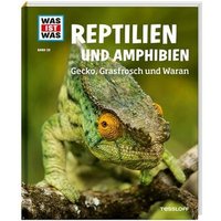 TESSLOFF 978-3-7886-2053-0 WAS IST WAS Bd. 20 Reptilien und Amphibien. Gecko, Grasfrosch und Wa von Tessloff
