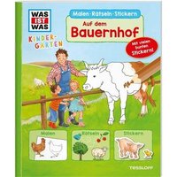TESSLOFF 978-3-7886-2143-8 WAS IST WAS Kindergarten. Malen Rätseln Stickern. Auf dem Bauernhof von Tessloff