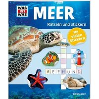 TESSLOFF 978-3-7886-2171-1 WAS IST WAS Rätseln und Stickern. Das Meer von Tessloff
