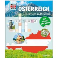TESSLOFF 978-3-7886-2173-5 WAS IST WAS Rätseln und Stickern. Österreich von Tessloff