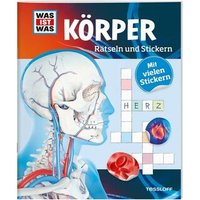 TESSLOFF 978-3-7886-2175-9 WAS IST WAS Rätseln und Stickern. Körper TESSLOFF 978-3-7886-2175-9 WAS IST WAS Rätseln und Stickern. Körper von Tessloff