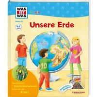TESSLOFF 978-3-7886-2204-6 WAS IST WAS Junior Band 10: Unsere Erde von Tessloff