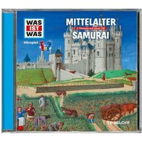 TESSLOFF 978-3-7886-2720-1 WAS IST WAS CD Mittelalter/Samurai TESSLOFF 978-3-7886-2720-1 WAS IST WAS CD Mittelalter/Samurai von Tessloff