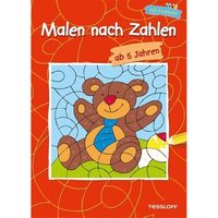 TESSLOFF 978-3-7886-3110-9 Malen nach Zahlen ab 5 Jahren von Tessloff