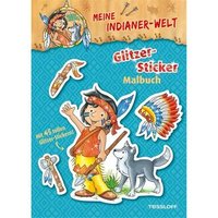TESSLOFF 978-3-7886-3883-2 Meine Indianer-Welt. Glitzer-Sticker-Malbuch TESSLOFF 978-3-7886-3883-2 Meine Indianer-Welt. Glitzer-Sticker-Malbuch von Tessloff