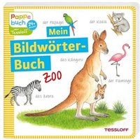 TESSLOFF 978-3-7886-3904-4 Mein Bildwörterbuch. Zoo von Tessloff