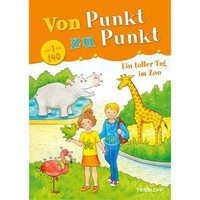 TESSLOFF 978-3-7886-3908-2 Von Punkt zu Punkt. Ein toller Tag im Zoo von Tessloff