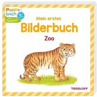 TESSLOFF 978-3-7886-3933-4 Mein erstes Bilderbuch. Zoo TESSLOFF 978-3-7886-3933-4 Mein erstes Bilderbuch. Zoo von Tessloff