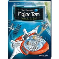 TESSLOFF 978-3-7886-4002-6 Der kleine Major Tom. Band 2: Rückkehr zur Erde von Tessloff