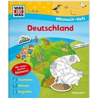 TESSLOFF 978-3-7886-7563-9 WAS IST WAS Junior Mitmach-Heft. Deutschland TESSLOFF 978-3-7886-7563-9 WAS IST WAS Junior Mitmach-Heft. Deutschland von Tessloff