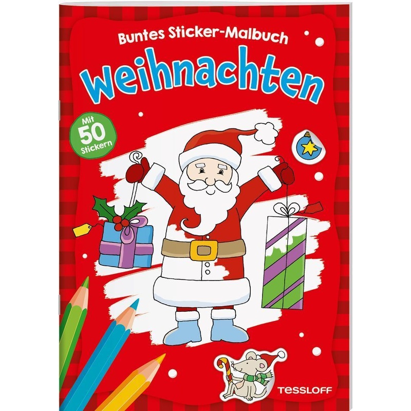 Weihnachten. Buntes Sticker-Malbuch von Tessloff