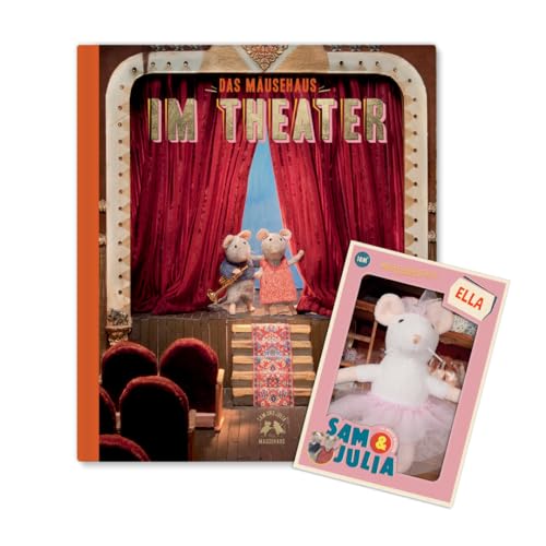 The Mouse Mansion Sam & Julia - Paket: Im Theater mit Ella – enthält: 1 Buch und 1 Kuscheltier 12cm – für Kinder jeden Alters von The Mouse Mansion