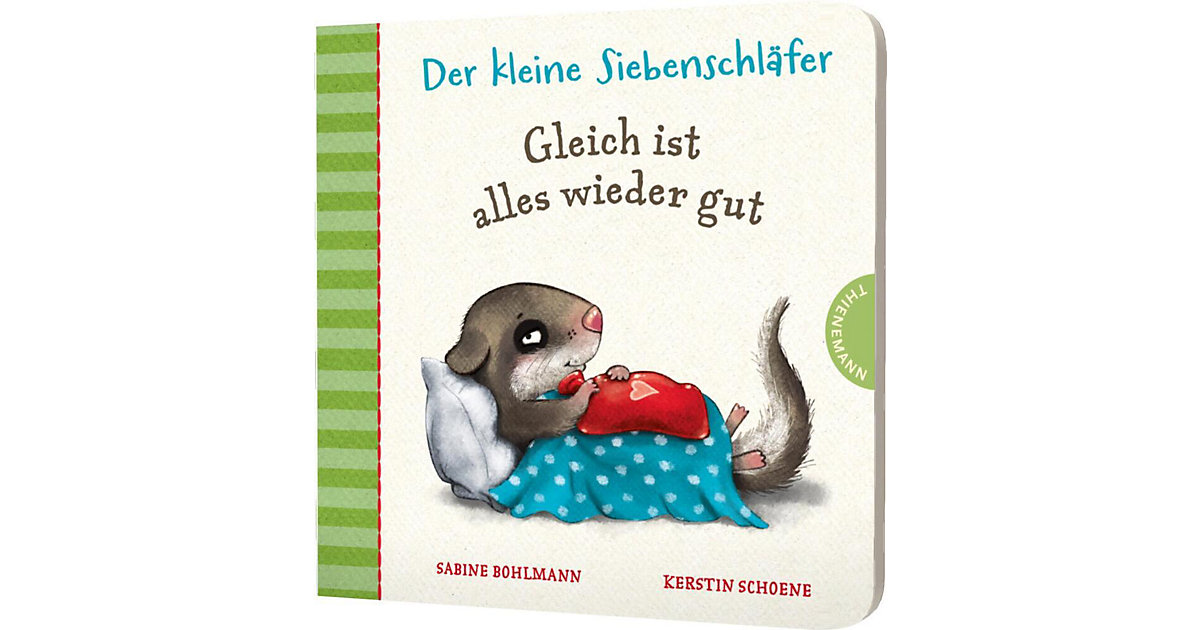 Buch - Der kleine Siebenschläfer: Gleich ist alles wieder gut von Thienemann Esslinger Verlag