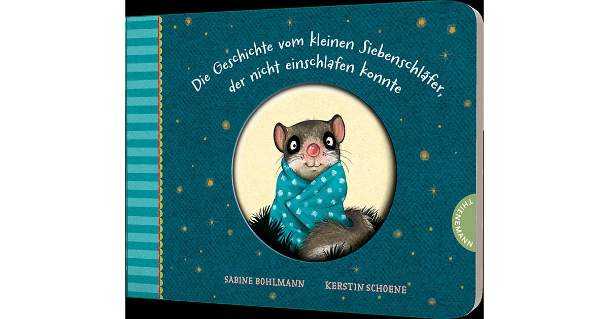 Buch - Die Geschichte vom kleinen Siebenschläfer, der nicht einschlafen konnte Buch - Die Geschichte vom kleinen Siebenschläfer, der nicht einschlafen konnte von Thienemann Esslinger Verlag