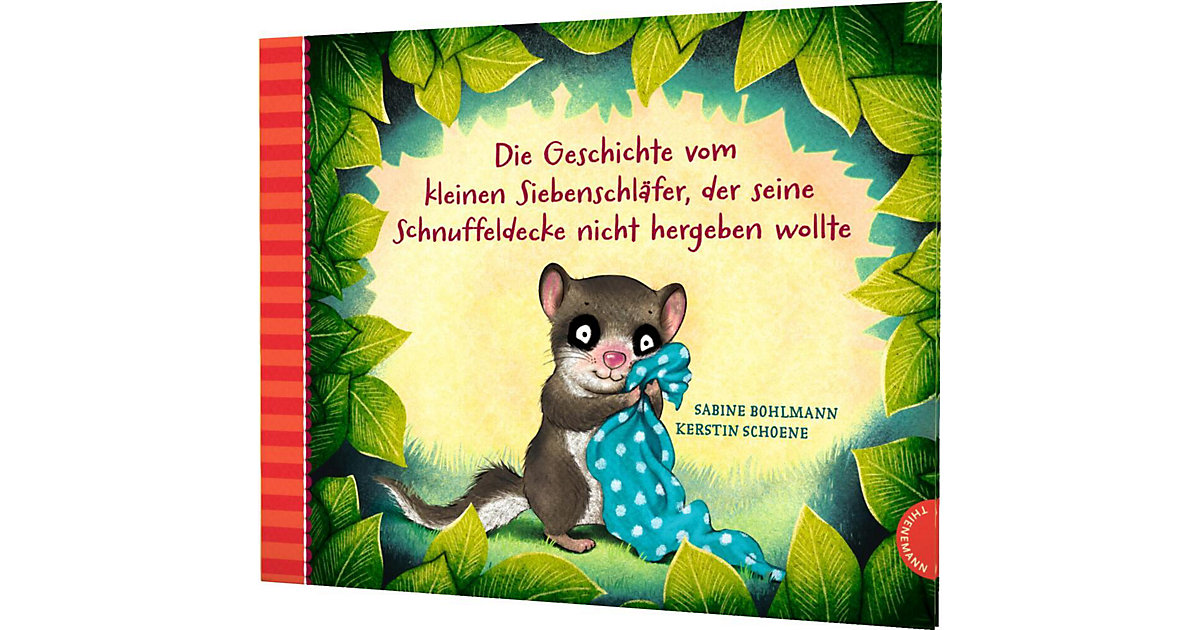 Buch - Die Geschichte vom kleinen Siebenschläfer, der seine Schnuffeldecke nicht hergeben wollte von Thienemann Esslinger Verlag