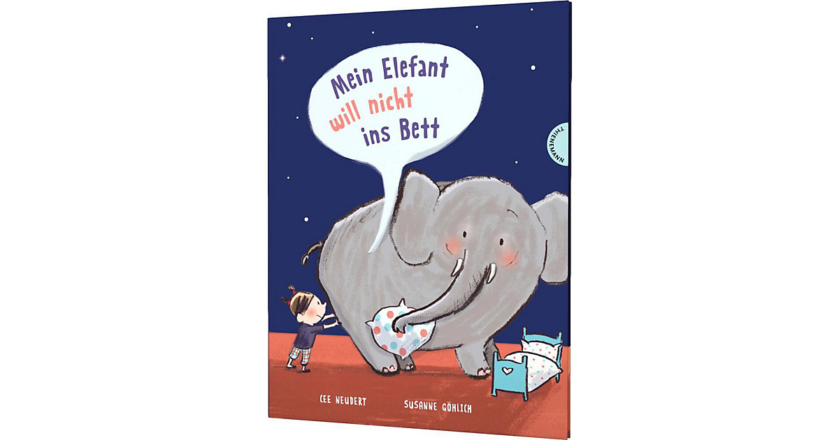 Buch - Mein Elefant will nicht ins Bett Buch - Mein Elefant will nicht ins Bett von Thienemann Esslinger Verlag