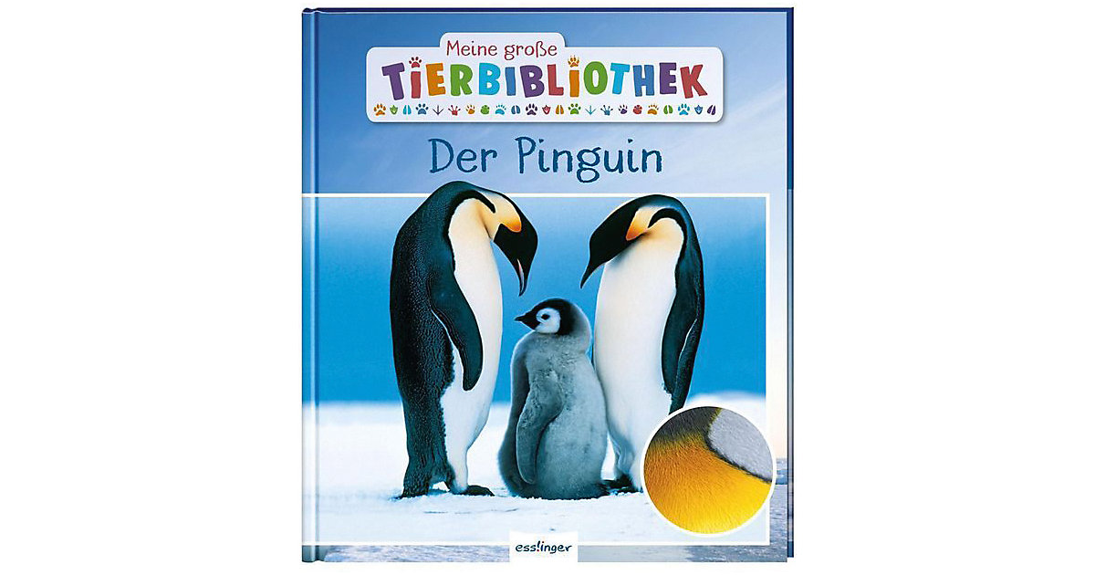 Buch - Meine große Tierbibliothek: Der Pinguin von Thienemann Esslinger Verlag