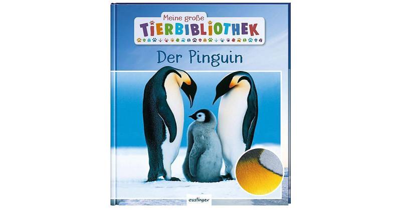 Buch - Meine große Tierbibliothek: Der Pinguin von Thienemann Esslinger Verlag