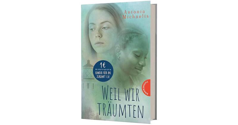 Buch - Weil wir träumten von Thienemann Esslinger Verlag