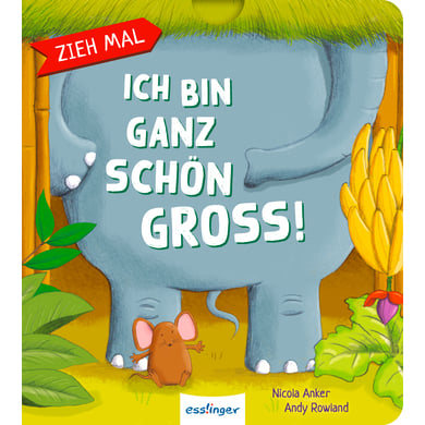 Thienemann Zieh mal: Ich bin ganz schön groß! von Thienemann