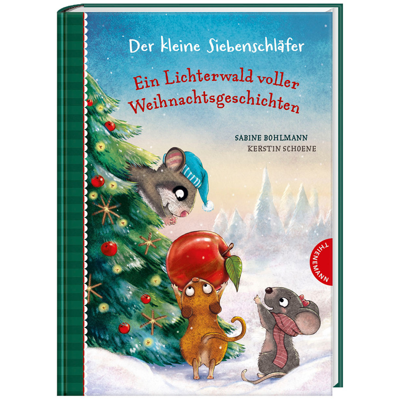 Der kleine Siebenschläfer: Ein Lichterwald voller Weihnachtsgeschichten von Thienemann in der Thienemann-Esslinger Verlag GmbH