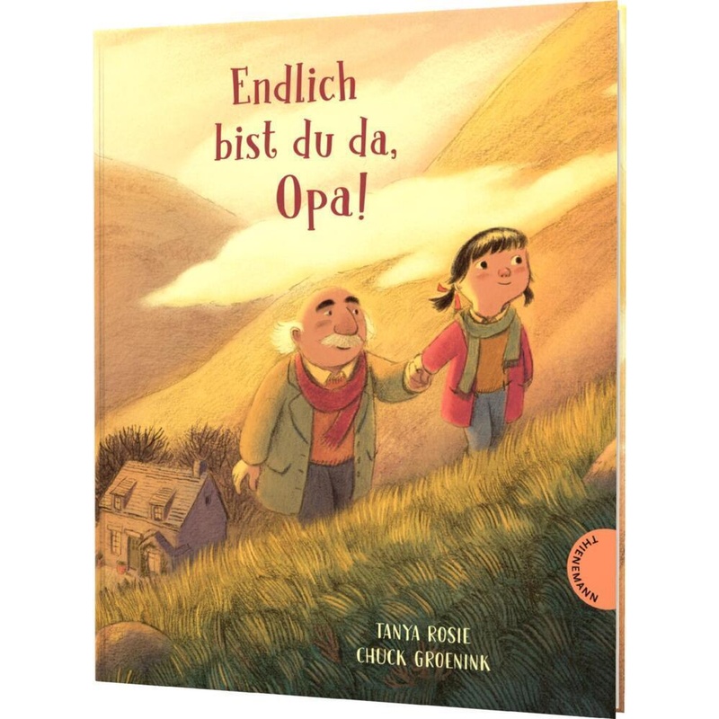 Endlich bist du da, Opa! von Thienemann in der Thienemann-Esslinger Verlag GmbH