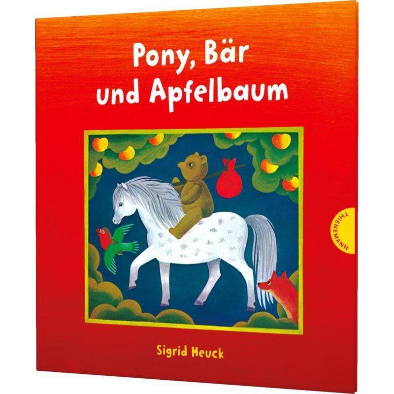 Pony, Bär und Apfelbaum von Thienemann in der Thienemann-Esslinger Verlag GmbH