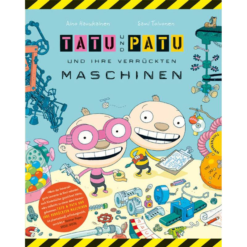 Tatu & Patu und ihre verrückten Maschinen / Tatu & Patu Bd.1 von Thienemann in der Thienemann-Esslinger Verlag GmbH