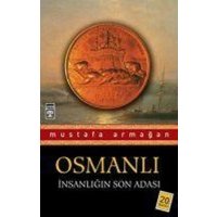 Osmanli - Insanligin Son Adasi von Timas Yayinlari
