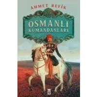 Osmanli Kumandanlari von Timas Yayinlari