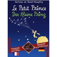 Le Petit Prince - Der Kleine Prinz von Tolino media
