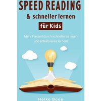 Speed Reading & schneller lernen für Kids von Tolino media