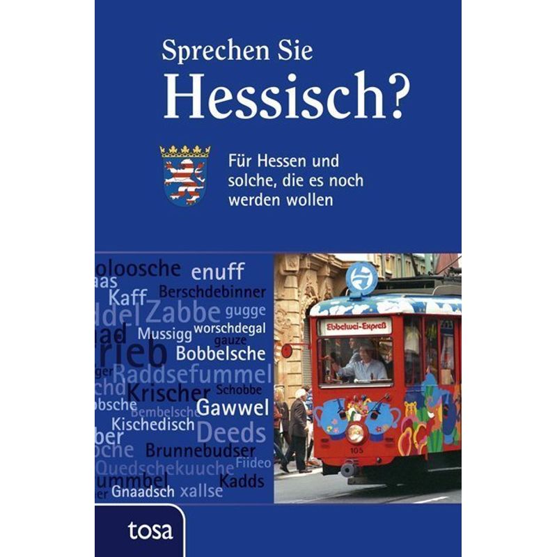 Sprechen Sie Hessisch? von Tosa