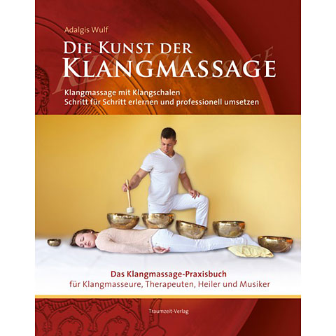 Traumzeit Die Kunst der Klangmassage Lehrbuch von Traumzeit