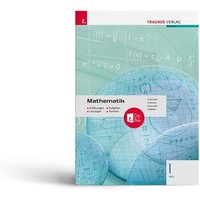 Mathematik I HTL + TRAUNER-DigiBox - Erklärungen, Aufgaben, Lösungen, Formeln von Trauner