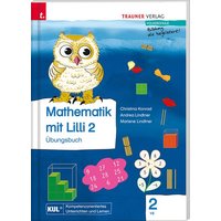 Konrad, C: Mathematik mit Lilli 2 (Übungsbuch) von Trauner