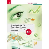Najand-Ellmer, M: Praxisblicke für Techniker/innen - FS 3/4 von Trauner