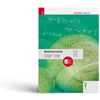 Mathematik V HTL + TRAUNER-DigiBox - Erklärungen, Aufgaben, Lösungen, Formeln von Trauner