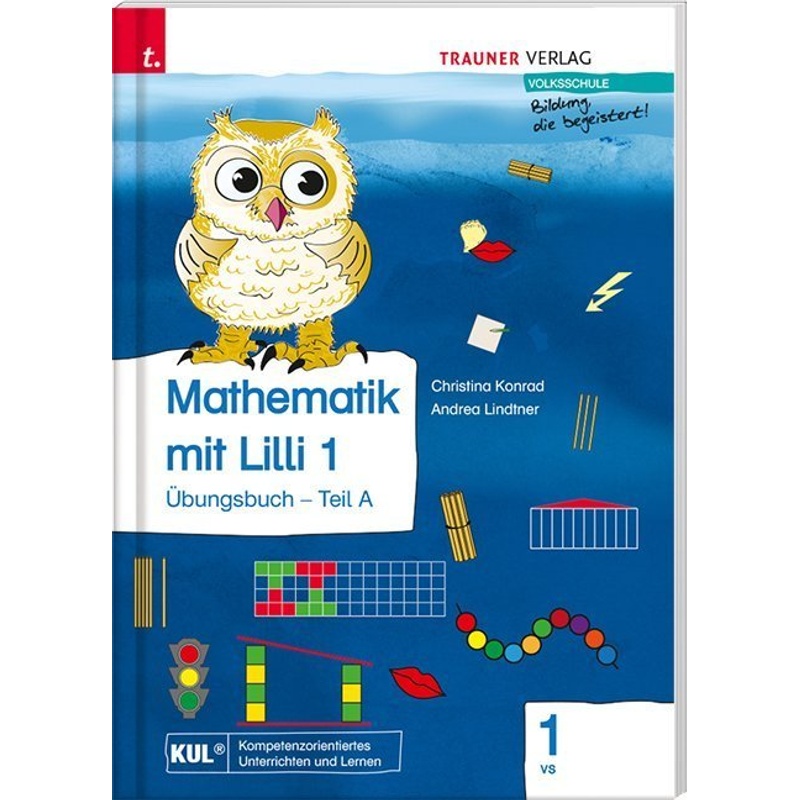 Mathematik mit Lilli 1 VS - Übungsbuch Teil A von Trauner