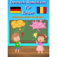 Bildwörterbuch Deutsch Rumänisch für Kinder von Tredition