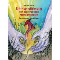 Ent-Hypnotisierung von begrenzenden Massenhypnosen von Tredition