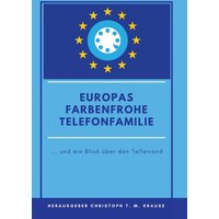 Europas farbenfrohe Telefonfamilie von Tredition