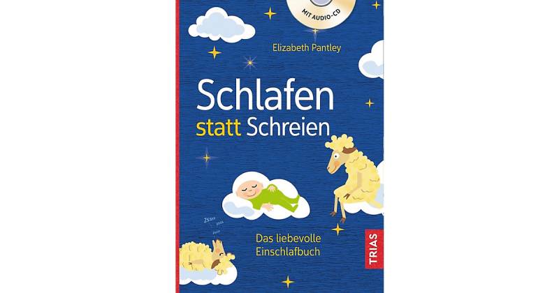 Buch - Schlafen statt Schreien, m. Audio-CD von Trias Verlag