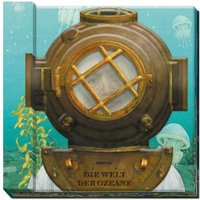 Die Welt der Ozeane Die Welt der Ozeane von Trötsch Verlag GmbH & Co. KG