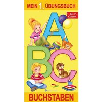 Mein 1. Übungsbuch 'Buchstaben'. Schulausgangsschrift von Trötsch Verlag GmbH & Co. KG