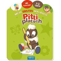 Trötsch Mein erstes Malbuch Pittiplatsch Trötsch Mein erstes Malbuch Pittiplatsch von Trötsch
