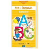 Trötsch Mein erstes Übungsbuch Buchstaben Schreibschrift von Trötsch Verlag GmbH & Co. KG