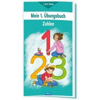 Trötsch Mein erstes Übungsbuch Zahlen von Trötsch Verlag GmbH & Co. KG